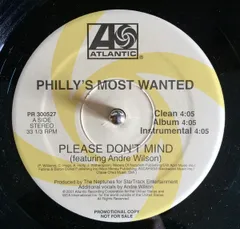米12” Phillys Most Wanted Please Dont Mind / Cross The Border (JBM Remix) PR300527 Atlantic /00250