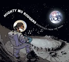 Dispatches from the moon [Audio CD] マイティ・モ・ロジャース