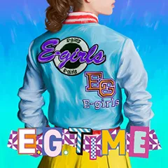 CD / E-girls / E.G. TIME (通常盤)