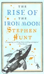 The Rise of the Iron Moon Hunt  Stephen
