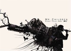 MR.CHILDREN DOME TOUR 2005 I LOVE U ~FINAL IN TOKYO DOME~ [D