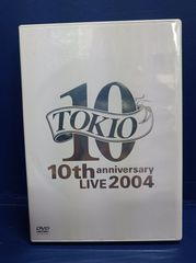 A06 TOKIO 10th anniversary LIVE 2004