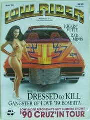 【US版 ローライダーマガジン】1990年5月号【Vintage Lowrider Magazine USA】May 1990 絶版 ビンテージ 輸入雑誌 自動車雑誌 カーマガジン カスタムカー 自動車 雑誌 カスタム 改造 ペイント アメ車