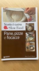 【新品 料理本 イタリア語版】SCUOLA DI CUCINA - Slow Food - Pane, pizze e focaccie