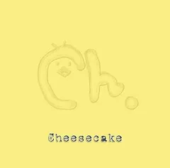 【中古】Cheesecake / Ch. （帯なし）