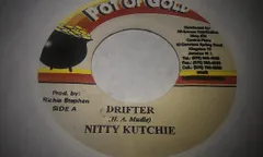 ジャマイカ7” Nitty Kutchie Drifter NONE Pot Of Gold /00080