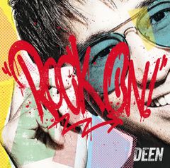ROCK ON! (通常盤) - DEEN (特典なし)(中古品)