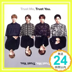 ✨ほぼ新品✨Trust Me， Trust You. (通常盤) [CD] Sexy Zone_01