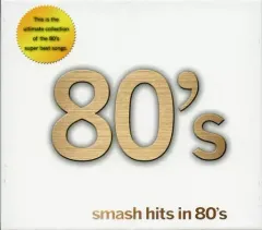 【中古】洋楽CD オムニバス / smash hits in 80’sのサムネイル