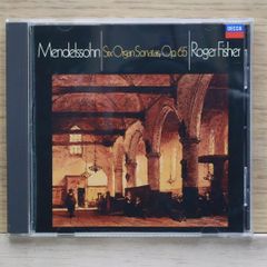 国内盤CD★フィッシャー(ロジャー)/Roger Fisher■ メンデルスゾーン:オルガン・ソナタ全集 【UCCD4032/4988005548023】K00823