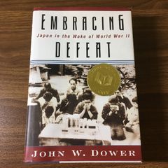 洋書＊Embracing Defeat: Japan in the Wake of World War II W W Norton ＆ Co Inc Dower, John W.