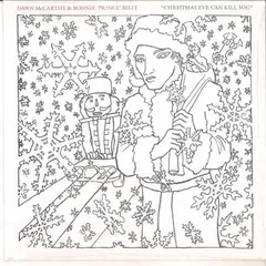 英7” Dawn McCarthy & Bonnie ”Prince Christmas Eve Can Kill You RUG502 Domino /00080