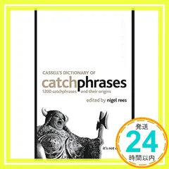 Cassell's Dictionary Of Catchphrases (Cassell Reference) Rees, Nigel_03