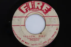ジャマイカ7” King Bravo Yellow Bird / National Insurance NONE FIRE RECORDS /00080