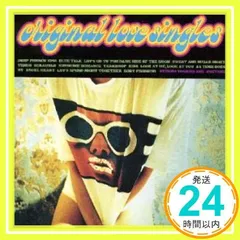 Singles [CD] オリジナル・ラブ、 田島貴男、 小西康陽、 宮田繁男; 木原龍太郎_02