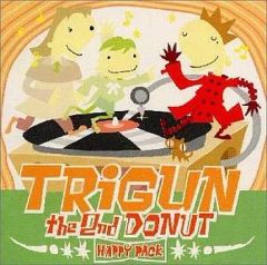 トライガン」オリジナル・サウンドトラック2～セカンド・ドーナツ