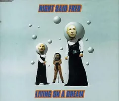 【中古】Living On A Dream / Right Said Fred （帯なし）