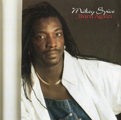 【中古】Born Again / Mikey Spice（帯無し）