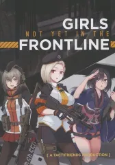 【中古】男性向一般同人誌 ≪ドールズフロントライン≫ GIRLS NOT YET IN THE FRONTLINE / SATE / ARCEONN / Tactifriends
