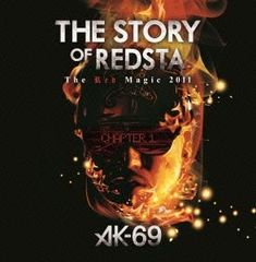 AK-69／THE STORY OF REDSTA -The Red Magic 2011- Chapter 1 ［DVD+CD］