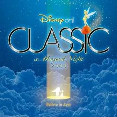 Disney On Classic A Magical Night 2004 ディズニー・オン・クラシック まほうの夜の音楽会 【CD、音楽 中古 CD】レンタル落ち
