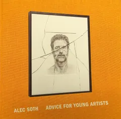 アレック・ソス　オリジナルプリント　サインAlec Soth アクリル額付き 新刊サイン入/New,Signed] ADVICE FOR YOUNG ARTISTS /