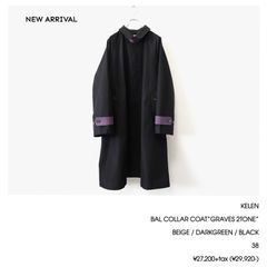 KELEN / BAL COLLAR COAT“GRAVES 2TONE” - BLACK　ケレン / バルカラーコート“GRAVES 2TONE”