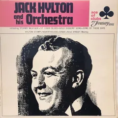英LP Jack Hylton & His Orchestra Jack Hylton And His Orchestra ACL1205 Ace Of Clubs /00260