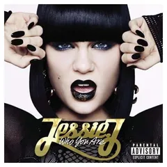 Who You Are [Audio CD] Jessie J; Chris Brown; Natalie Walker; Rob Allen; Talay Riley; The Invisible のサムネイル