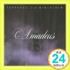 TOPPDOGG 『Amadeus』デラックス・エディション全メンバー直筆サイン TOPPDOGG 『Amadeus』デラックス・エディション全メンバー直筆