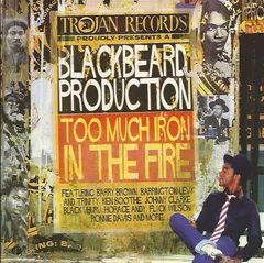 英2CD Various A Blackbeard Production - Too Much Iron In The Fire TJDDD163 Trojan Records /00220