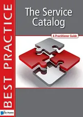 The Service Catalog: A Practioner Guide (Best Practice) [ペーパーバック] O’Loughlin， Mark