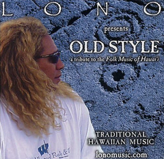 【ハワイ盤サンプルCD】ロノ／OLD STYLE a tribute to the Folk Music of Hawaii