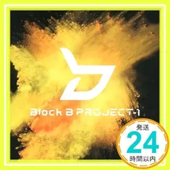 Block B - Welcome to the Block (サイン入り) Block B - Welcome to the Block (サイン入り)