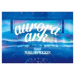 2026年最新】bump of chicken tour 2019 aurora ark tokyo domeの人気