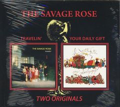 Savage Rose / Travelin' and Your Daily G