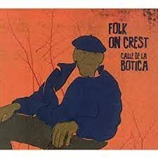 FOLK ON CREST:Calle De La Botica（CD)