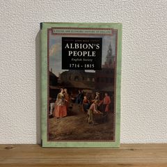 【古本】ALBION'S PEOPLE English Society 1714-1815 / John Rule