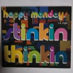 ハッピー・マンデーズ　  Stinkin Thinkin 4:20のサムネイル