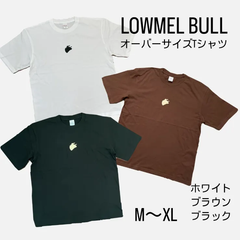 【新作】ローメルブル　オーバーサイズTシャツ　男女兼用　LOWMEL BULL
