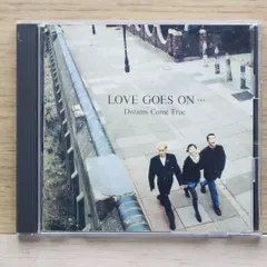 国内盤CD☆ドリームズ・カム・トゥルー/DREAMS COME TRUE□ LOVE GOES
