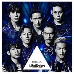 O.R.I.O.N. (CD+DVD) [Audio CD] 三代目 J Soul Brothers from EXILE TRIBE