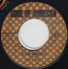英7” Prince Alla Maybe (One Day) SOA006 Soul Of Anbessa /00080