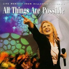 【中古】All Things Are Possible: Live Worship From Hillsongs Australia