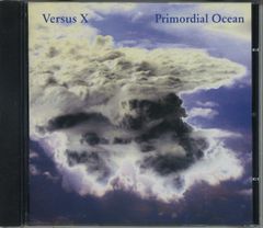VERSUS X / Primordial Ocean 未開封