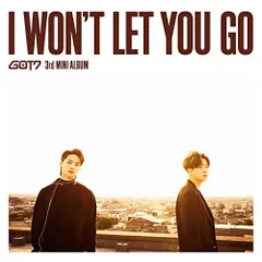 CD / GOT7 / I WON'T LET YOU GO (CD+DVD) (初回生産限定盤B/JB&ヨンジェ ユニット盤)