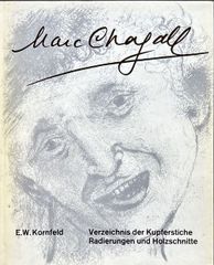 シャガール銅版画・木版画カタログレゾネ(Verzeichnis der Kupferstiche Radierungen und Holzschnitte von Marc Chagall Band I Werke 1922-1966)#FB250117のサムネイル