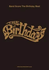新品未開封！　バンドスコア　the birthday チバユウスケ チバユウスケ（The Birthday）（Photo by Yuki Shimbo