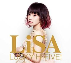 (CD)LUCKY Hi FiVE!(初回生産限定盤)(Blu-ray&DVD付)／LiSA