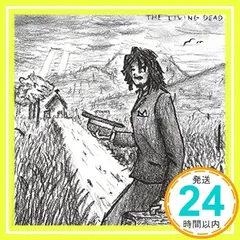 Amazon.co.jp: THE LIVING DEAD: ミュージック